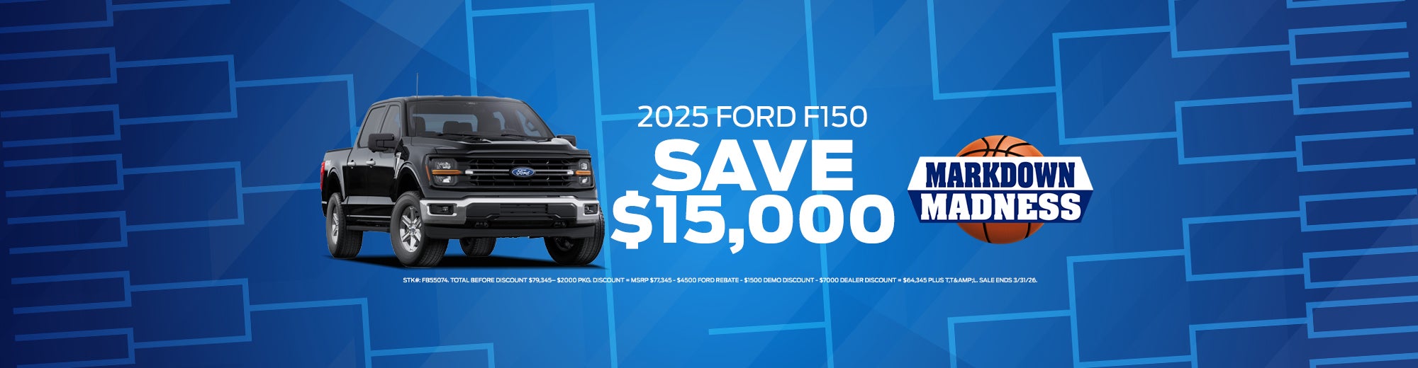 2025 FORD F150 SAVE $15,000
